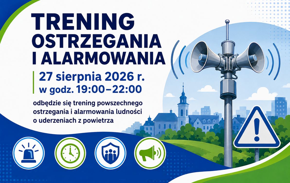 27 sierpnia 2026 r. w&nbsp;godz. 19:00-22:00 odbędzie się trening powszechnego ostrzegania i&nbsp;alarmowania ludności o&nbsp;uderzeniach z&nbsp;powietrza