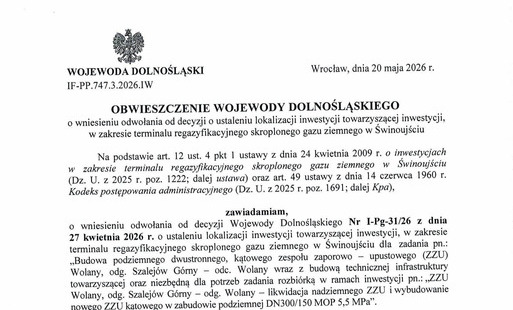 Zdjęcie do Obwieszczenie Wojewody Dolnośląskiego o&nbsp;wniesieniu odwołania od decyzji o&nbsp;ustaleniu lokalizacji inwestycji towarzyszącej inwestycji w&nbsp;zakresie terminalu regazyfikacyjnego skroplonego gazu ziemnego w&nbsp;Świnoujściu&nbsp;