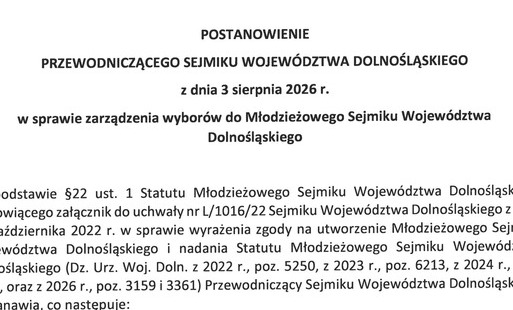 Zdjęcie do Postanowienie Przewodniczącego Sejmiku Wojew&oacute;dztwa Dolnośląskiego w sprawie zarządzenia wybor&oacute;w do Młodzieżowego Sejmiku Wojew&oacute;dztwa Dolnośląskiego